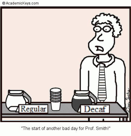 Cartoon #38, The start of another bad day for Prof. Smith!